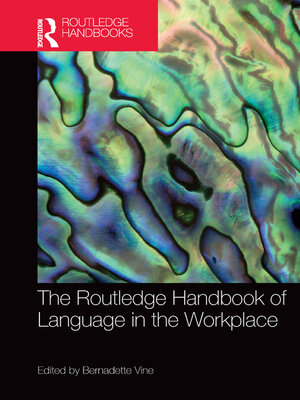 cover image of The Routledge Handbook of Language in the Workplace